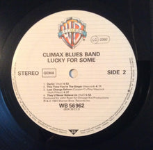 Carica l'immagine nel visualizzatore di Gallery, Climax Blues Band : Lucky For Some (LP, Album)

