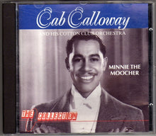 Carica l&#39;immagine nel visualizzatore di Gallery, Cab Calloway And His Cotton Club Orchestra : Minnie The Moocher (CD, Comp)
