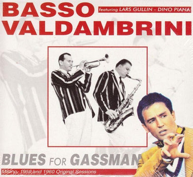 Gianni Basso - Oscar Valdambrini featuring Lars Gullin, Dino Piana : Blues For Gassman (CD, Comp)