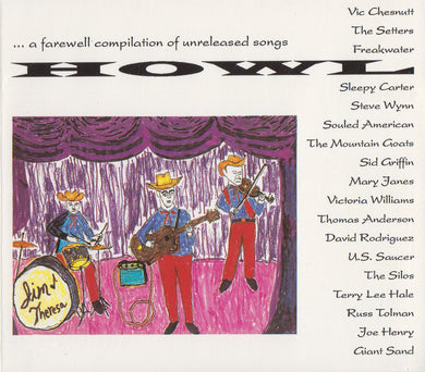 Various : Howl... A Farewell Compilation Of Unreleased Songs (CD, Comp)