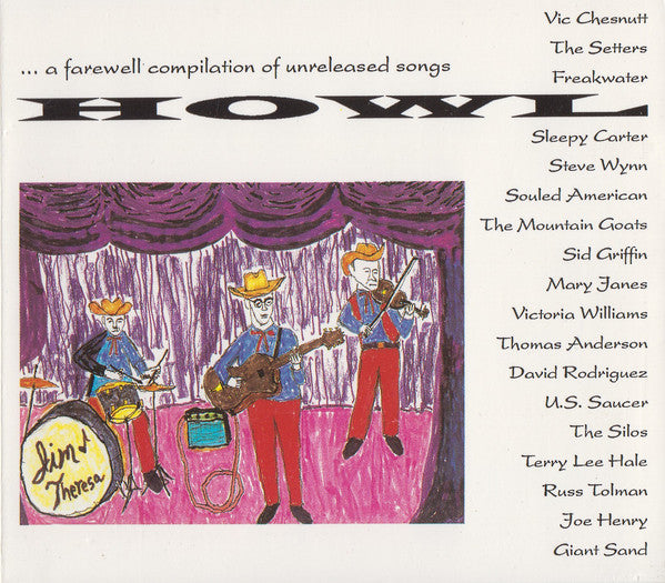 Various : Howl... A Farewell Compilation Of Unreleased Songs (CD, Comp)