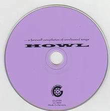 Carica l&#39;immagine nel visualizzatore di Gallery, Various : Howl... A Farewell Compilation Of Unreleased Songs (CD, Comp)
