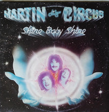 Carica l&#39;immagine nel visualizzatore di Gallery, Martin Circus : Shine Baby Shine (LP, Album)
