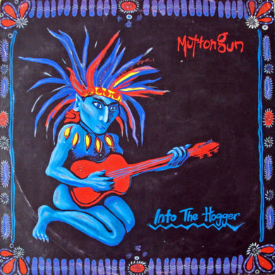 Mutton Gun : Into The Hogger (LP, Album)