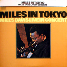 Carica l&#39;immagine nel visualizzatore di Gallery, Miles Davis : Miles In Tokyo (LP, Album, RE)
