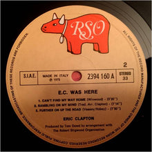 Carica l'immagine nel visualizzatore di Gallery, Eric Clapton : E.C. Was Here (LP, Album)
