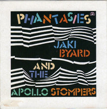 Carica l&#39;immagine nel visualizzatore di Gallery, Jaki Byard And The Apollo Stompers : Phantasies (LP, Album)
