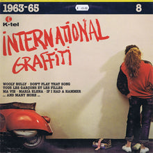 Carica l'immagine nel visualizzatore di Gallery, Various : International Graffiti 1963-65 (LP, Comp)
