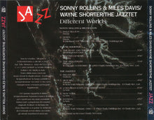Carica l'immagine nel visualizzatore di Gallery, Sonny Rollins &amp; Miles Davis / Wayne Shorter / The Jazztet : Different Worlds (CD, Comp)
