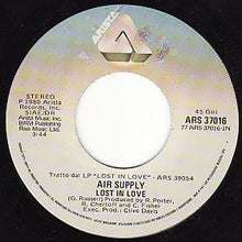 Carica l&#39;immagine nel visualizzatore di Gallery, Air Supply : Lost In Love (7&quot;, Single)
