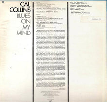 Carica l'immagine nel visualizzatore di Gallery, Cal Collins : Blues On My Mind (LP, Album)
