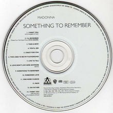 Carica l'immagine nel visualizzatore di Gallery, Madonna : Something To Remember (CD, Comp, Flo)
