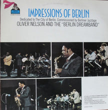 Carica l'immagine nel visualizzatore di Gallery, Oliver Nelson And The "Berlin Dreamband" : Berlin Dialogue For Orchestra (LP, Album, Gat)
