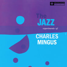 Carica l'immagine nel visualizzatore di Gallery, Charles Mingus : The Jazz Experiments Of Charles Mingus (LP, Comp, Mono, RE, 180)
