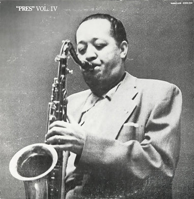Lester Young : Pres Vol. IV (LP, Album)