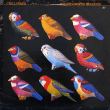 Carica l'immagine nel visualizzatore di Gallery, Chilliwack : Breakdown In Paradise (LP, Album)
