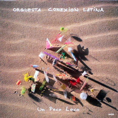 Conexion Latina : Un Poco Loco (LP, Album)