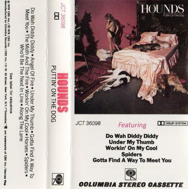Hounds (2) : Puttin' On The Dog (Cass, Album)