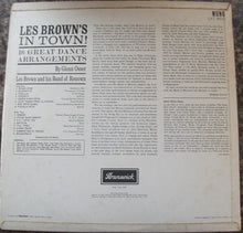 Carica l&#39;immagine nel visualizzatore di Gallery, Les Brown And His Band Of Renown : Les Brown&#39;s In Town! (16 Great Dance Arrangements) (LP, Mono)
