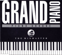 Carica l'immagine nel visualizzatore di Gallery, The Mixmaster : Grand Piano / Piano Groove (CD, Maxi)
