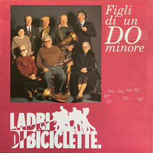 Carica l&#39;immagine nel visualizzatore di Gallery, Ladri Di Biciclette : Figli Di Un Do Minore (LP, Album)
