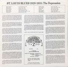 Carica l&#39;immagine nel visualizzatore di Gallery, Various : St. Louis Blues 1929-1935 (The Depression) (LP, Comp)
