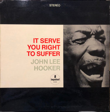 John Lee Hooker : It Serve You Right To Suffer (LP, RP, Gat)
