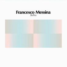 Carica l&#39;immagine nel visualizzatore di Gallery, Francesco Messina : Reflex (12&quot;)
