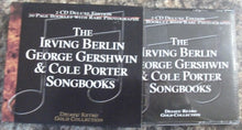 Carica l&#39;immagine nel visualizzatore di Gallery, Irving Berlin, Cole Porter &amp; George Gershwin : The Irving Berlin, George Gershwin &amp; Cole Porter Songbooks (2xCD, Comp, Art)
