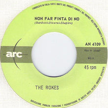 Carica l&#39;immagine nel visualizzatore di Gallery, The Rokes : Bisogna Saper Perdere / Non Far Finta Di No (7&quot;, Mono)
