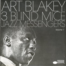 Carica l&#39;immagine nel visualizzatore di Gallery, Art Blakey &amp; The Jazz Messengers : 3 Blind Mice Volume 1 (CD, Album, RE)
