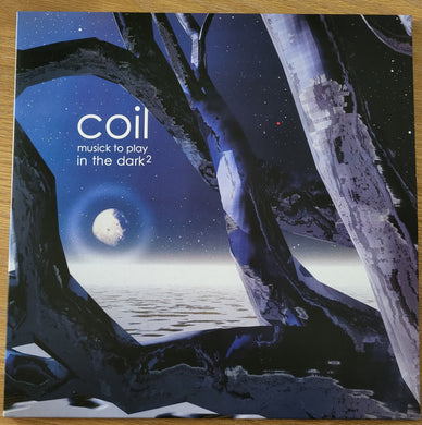 Coil : Musick To Play In The Dark² (LP + LP, S/Sided, Etch + Album, Ltd, RE, RM, Tra)