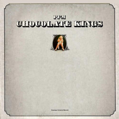 PFM* : Chocolate Kings (LP, Album)