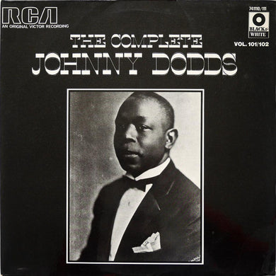 Johnny Dodds : The Complete Johnny Dodds (2xLP, Comp)