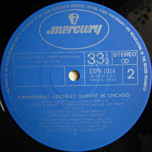 Carica l'immagine nel visualizzatore di Gallery, The Cannonball Adderley Quintet : In Chicago (LP, Album, RE)

