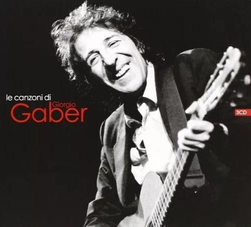 Giorgio Gaber : Le Canzoni Di Giorgio Gaber (3xCD, Comp)