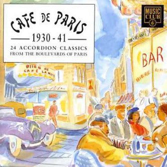 Various : Cafe De Paris [1930-41]: 24 Accordion Classics From The Boulevards Of Paris (CD, Comp, Jew)