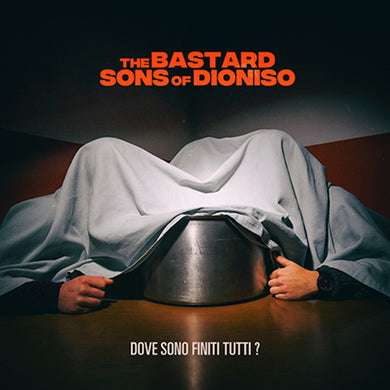 The Bastard Sons Of Dioniso : Dove sono finiti tutti? (12