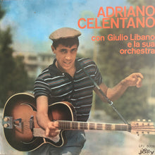 Carica l&#39;immagine nel visualizzatore di Gallery, Adriano Celentano Con L&#39;Orchestra Di Giulio Libano : Il Tuo Bacio È Come Un Rock (LP, Album, Mono, Dee)
