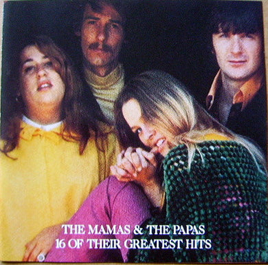 The Mamas & The Papas : 16 Of Their Greatest Hits (CD, Comp, RM)