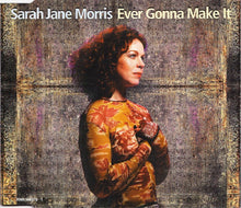 Carica l'immagine nel visualizzatore di Gallery, Sarah Jane Morris : Ever Gonna Make It (CD, Maxi)
