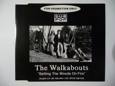 The Walkabouts : Setting The Woods On Fire (CD, Album, Promo)