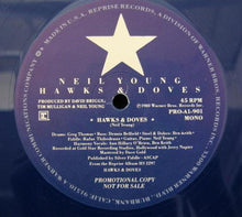 Carica l&#39;immagine nel visualizzatore di Gallery, Neil Young : Hawks &amp; Doves (12&quot;, Single, Mono, Promo, Blu)
