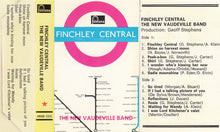 Carica l&#39;immagine nel visualizzatore di Gallery, The New Vaudeville Band : Finchley Central (Cass, Album)
