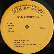 Carica l&#39;immagine nel visualizzatore di Gallery, J.O.B. Orquestra : Open The Doors To Your Heart (LP, Album)
