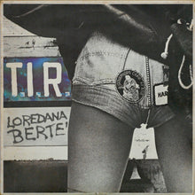 Carica l'immagine nel visualizzatore di Gallery, Loredana Bertè : T.I.R. (LP, Album)
