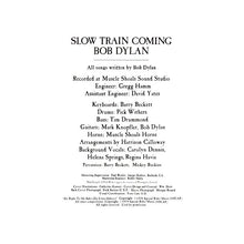 Carica l'immagine nel visualizzatore di Gallery, Bob Dylan : Slow Train Coming (LP, Album, RE)
