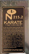 Carica l&#39;immagine nel visualizzatore di Gallery, Karate : Time Expired (2xLP, Album, RE, Cac + 12&quot;, EP, RE, Cac + LP, Albu)

