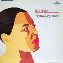 Carica l&#39;immagine nel visualizzatore di Gallery, Billie Holiday : Lady Day / Lady In Satin (2xLP, Comp, Mono, RE, RM)
