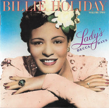 Carica l'immagine nel visualizzatore di Gallery, Billie Holiday : Lady's Decca Days, Volume Two (CD, Comp)
